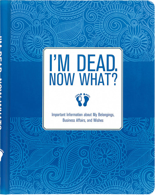 I'm Dead, Now What! Organizer - Speedmerchant65 / The Hungry Bookworm / Fireside Books
