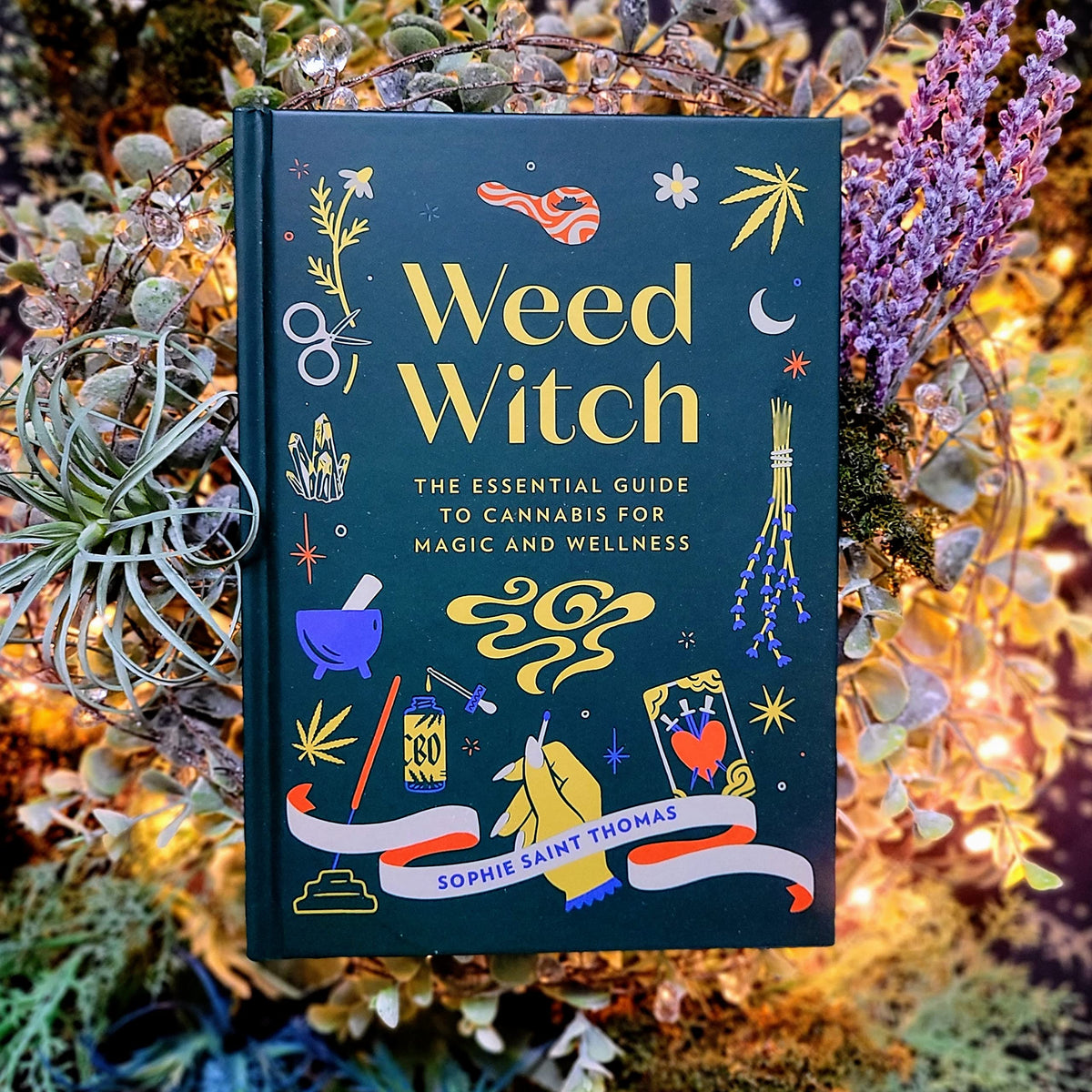 Weed Witch: The Essential Guide to Cannabis for Magic and Wellness - The Hungry Bookworm & Speedmerchant65