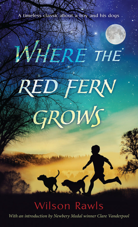 Where the Red Fern Grows [Mass Market Paperback] Rawls, Wilson - The Hungry Bookworm & Speedmerchant65