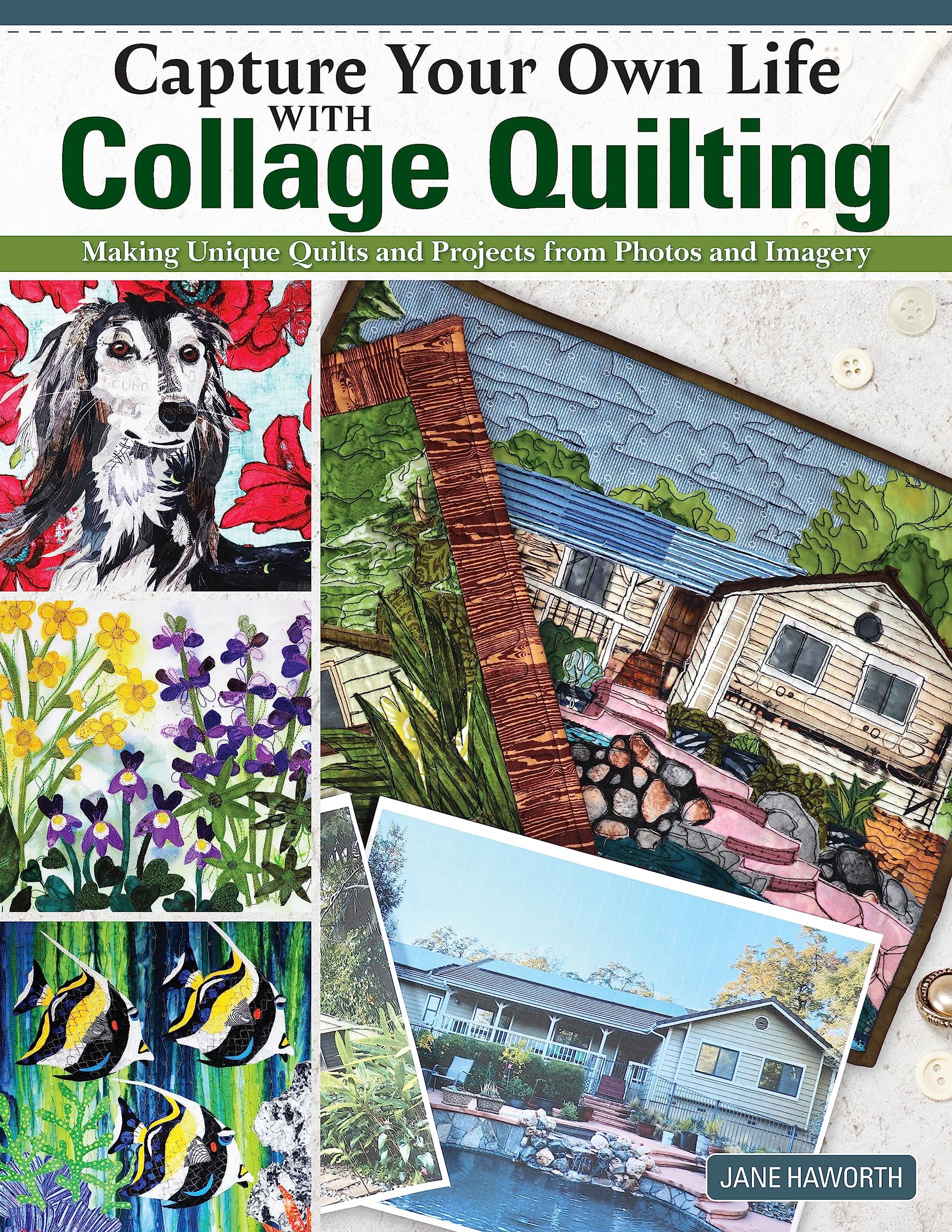 Capture Your Own Life with Collage Quilting: Making Unique Quilts and Projects - The Hungry Bookworm & Speedmerchant65