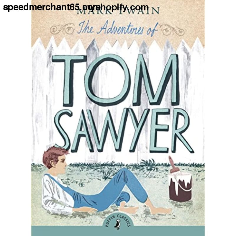 The Adventures of Tom Sawyer (Puffin Classics) - Paperback >