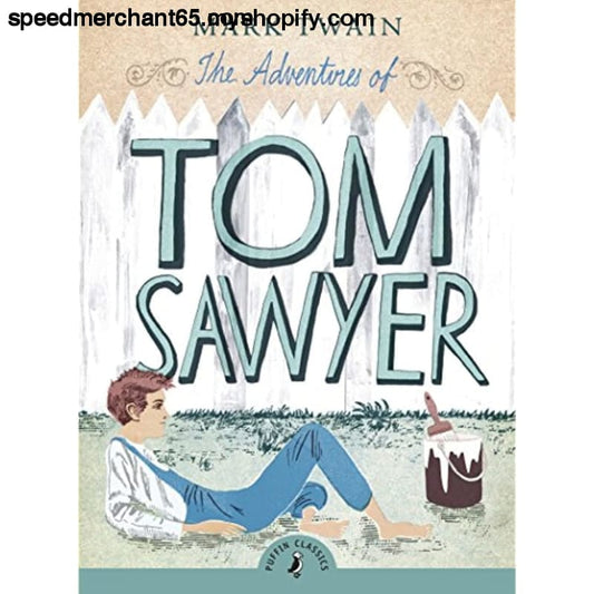 The Adventures of Tom Sawyer (Puffin Classics) - Paperback >