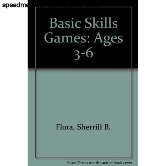 Basic Skills Games: Ages 3-6 - Children