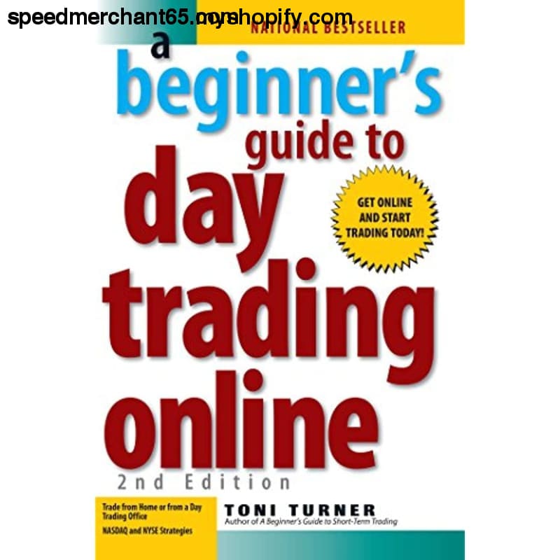 A Beginner’s Guide to Day Trading Online (2nd edition) -