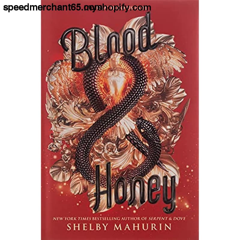 Blood & Honey (Serpent Dove 2) [Hardcover] Mahurin Shelby -
