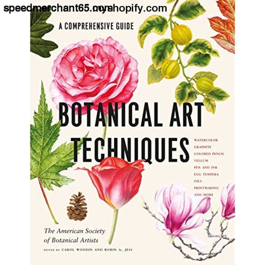 Botanical Art Techniques: A Comprehensive Guide