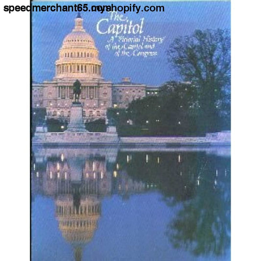 The Capitol Pictorial History of the and Congress. 1979.