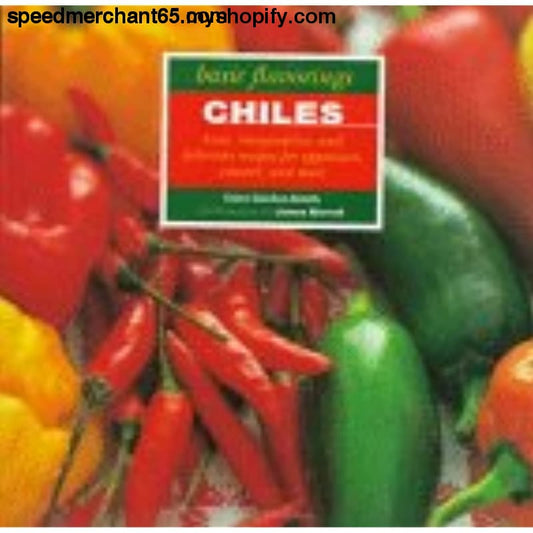 Chiles (Basic Flavoring Series) - Hardcover > Books