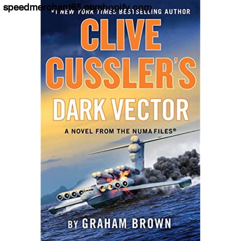 Clive Cussler’s Dark Vector (The NUMA Files) - Hardcover >