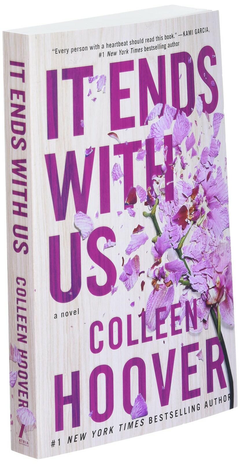 It Ends with Us: A Novel (1) [Paperback] Hoover, Colleen