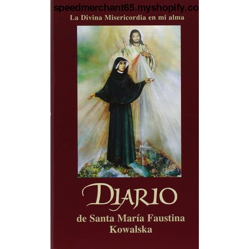 Diario de Santa Mari­a Faustina Kowalska (Spanish Edition) -