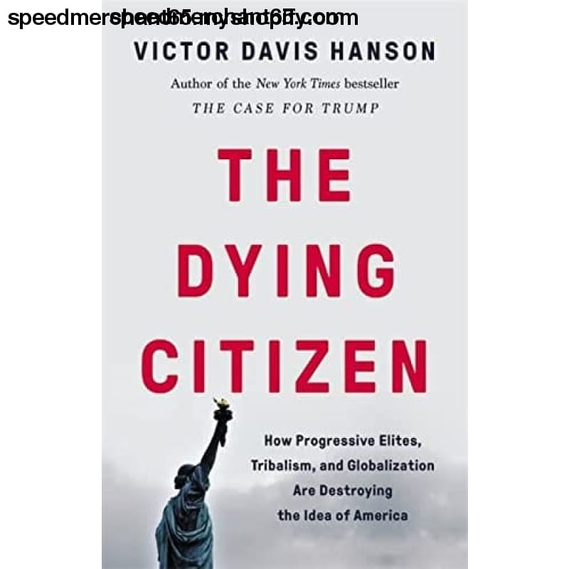 The Dying Citizen: How Progressive Elites Tribalism