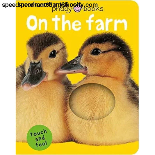 On the Farm (Bright Baby Touch and Feel) [Board book] Priddy