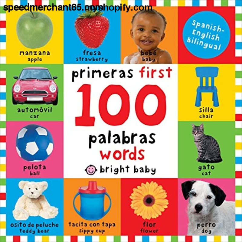 First 100 Words / Primera palabras (Bilingual): Primeras -