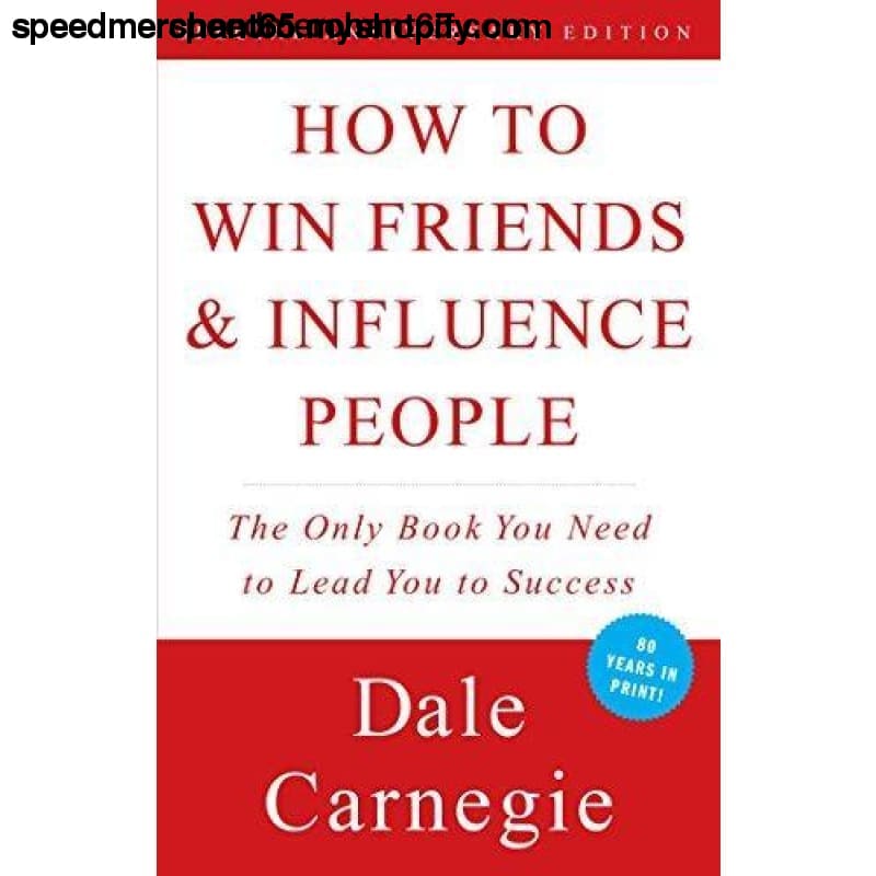 How to Win Friends & Influence People - Everything Else >