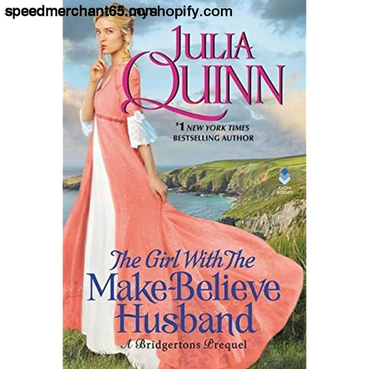 The Girl With Make-Believe Husband: A Bridgerton Prequel