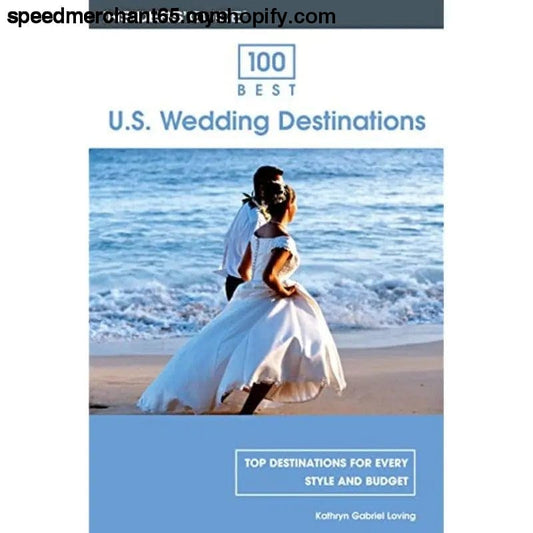Guide For 100 Best U.S. Wedding Destinations - Media > Books