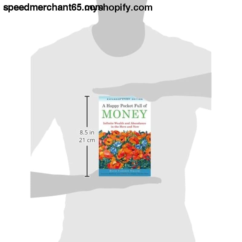 A Happy Pocket Full of Money Expanded Study Edition: