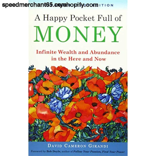 A Happy Pocket Full of Money Expanded Study Edition:
