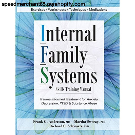 Internal Family Systems Skills Training Manual: