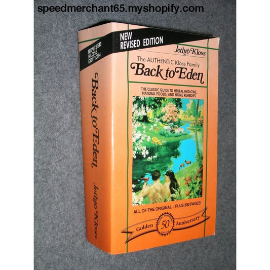 Jethro Kloss Back to Eden - The Classic Guide Herbal