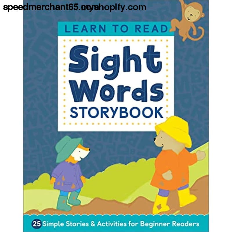 Learn to Read: Sight Words Storybook: 25 Simple Stories &