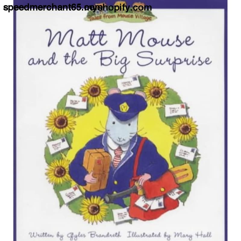Matt Mouse & The Big Surprise (Tales From Village-Matt