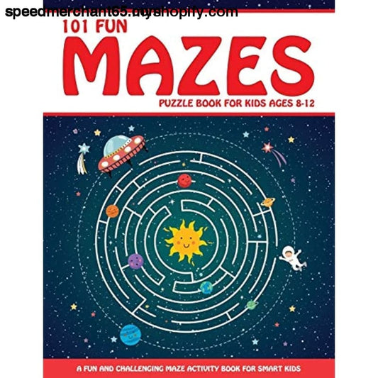 Maze Puzzle Book for Kids 4-8: 101 Fun First Mazes 4-6 6-8