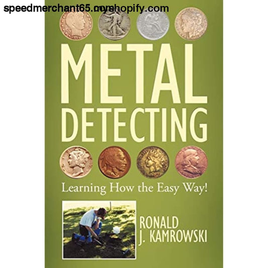 Metal Detecting - Learning How The Easy Way! - DIY