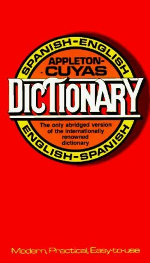 Appleton-Cuyas Spanish English/English Spanish Dictionary (English and Spanish - The Hungry Bookworm & Speedmerchant65