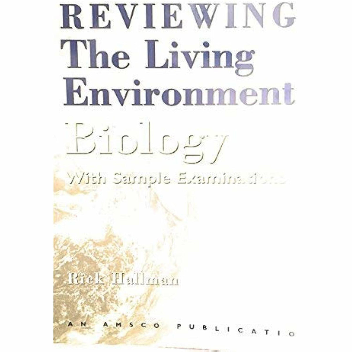 Reviewing the Living Environment: Biology With Sample Examinations (719P) - The Hungry Bookworm & Speedmerchant65