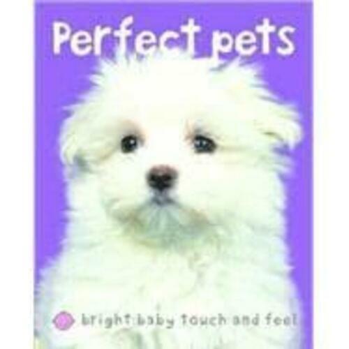 Bright Baby Touch & Feel Perfect Pets (Board Book) - The Hungry Bookworm & Speedmerchant65