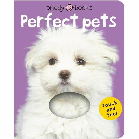 Bright Baby Touch & Feel Perfect Pets (Board Book) - The Hungry Bookworm & Speedmerchant65