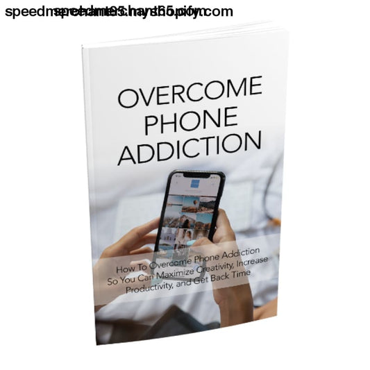 Overcome Phone Addiction (ebook) - ebooks