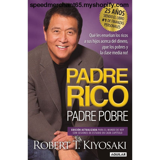 Padre Rico Pobre (Edición 25 Aniversario) / Rich Dad Poor