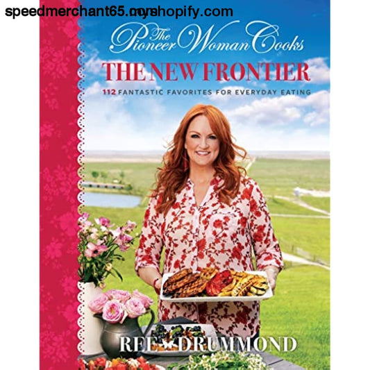 The Pioneer Woman Cooks: New Frontier - Hardcover > Book