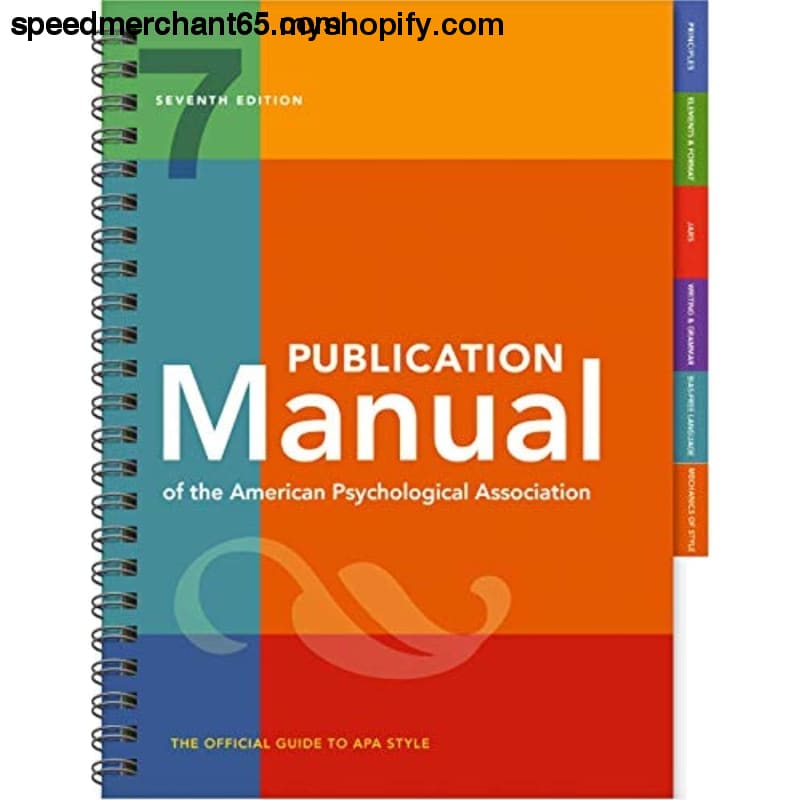 Publication Manual (OFFICIAL) 7th Edition of the American