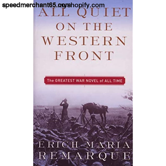 All Quiet on the Western Front: A Novel - Mass Market