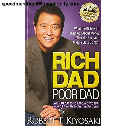 Rich Dad Poor Dad: What the Teach Their Kids About Money