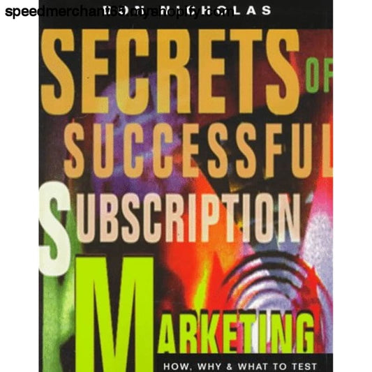 Secrets of Successful Subscription Marketing - Media > Books