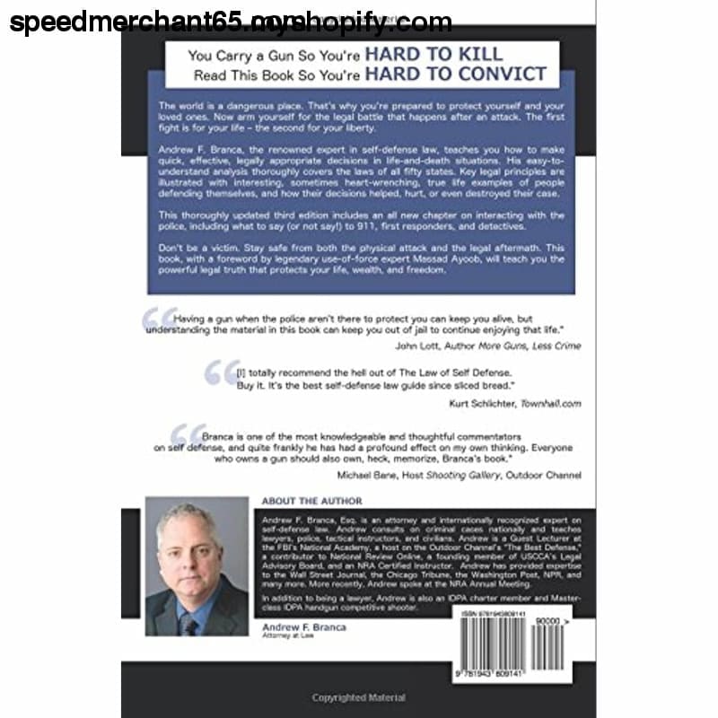 The Law of Self Defense: Indispensable Guide to the Armed