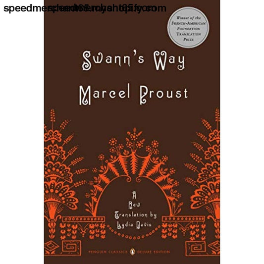 Swann’s Way: In Search of Lost Time Vol. 1 (Penguin Classics