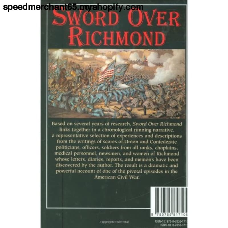 Sword Over Richmond: An Eyewitness History Of McClellan’s