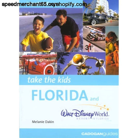 Take the Kids Florida & Walt Disney World Resort (Take -