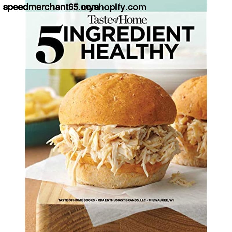 Taste of Home 5 Ingredient Healthy Cookbook: Simply