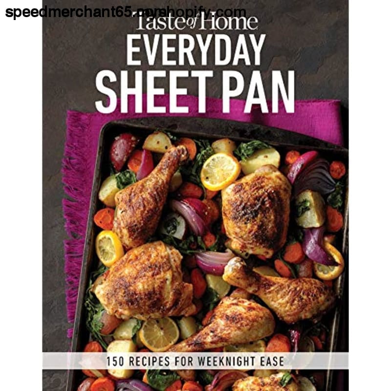Taste of Home Everyday Sheet Pan: 100 Recipes for Weeknight
