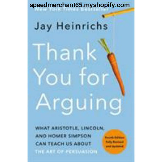 Thank You for Arguing Fourth Edition (Revised and Updated):