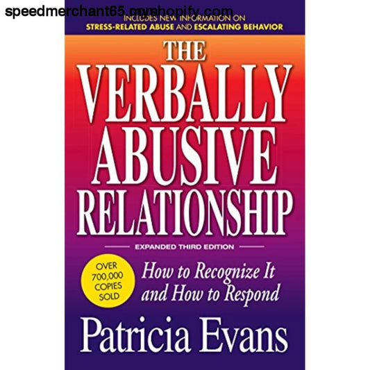 The Verbally Abusive Relationship Expanded Third Edition: