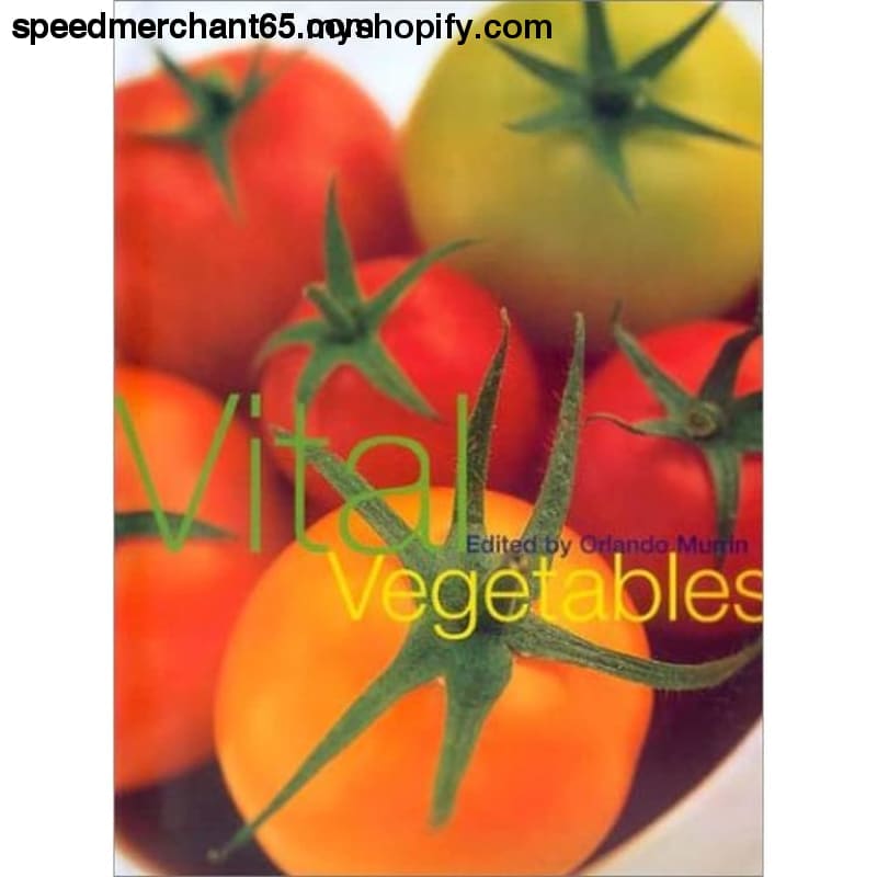 Vital Vegetables - Paperback > Books