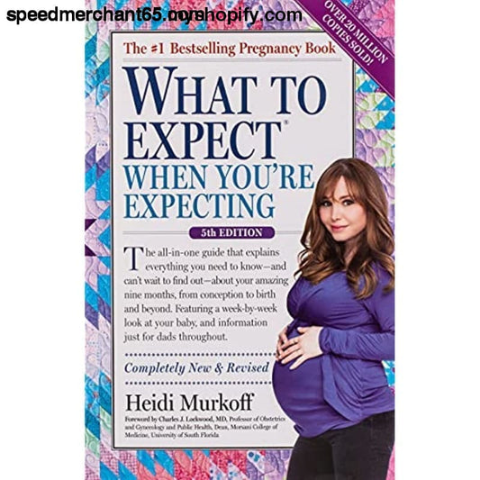 What to Expect When You’re Expecting (What (Workman